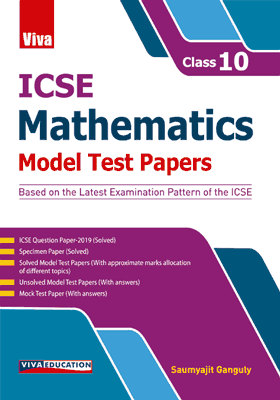 Viva ICSE Mathematics - Model Test Papers, Class 10