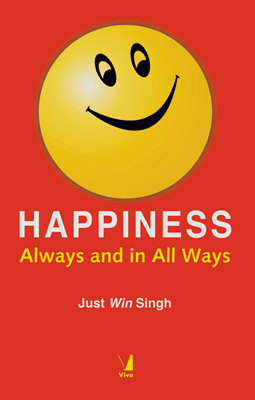 Happiness: Always and in All Ways