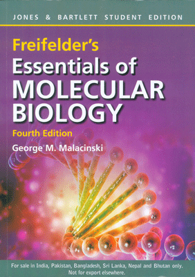 Freifelder's Essentials of Molecular Biology, 4/e