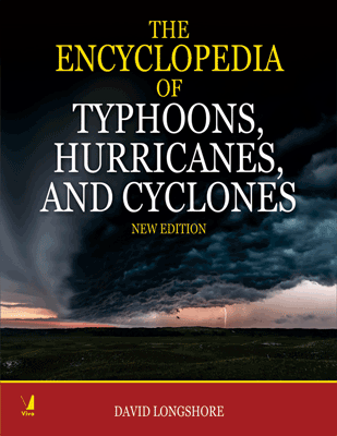 The Encyclopedia of Typhoons, Hurricanes and Cyclones, New Edition