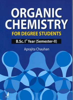 Organic Chemistry For Degree Students: B.Sc. 1st year (Semester-II)