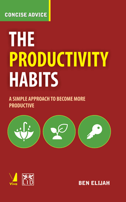 Concise Advice: The Productivity Habits