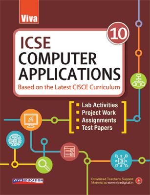 VIVA ICSE Computer Applications, Class 10