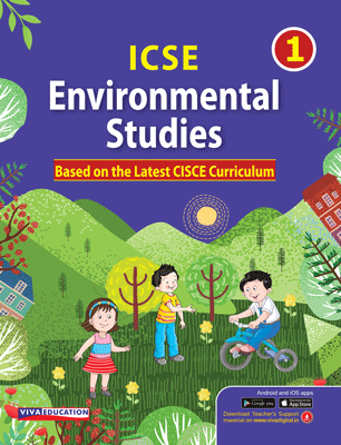 ICSE Environmental Studies, Class 1