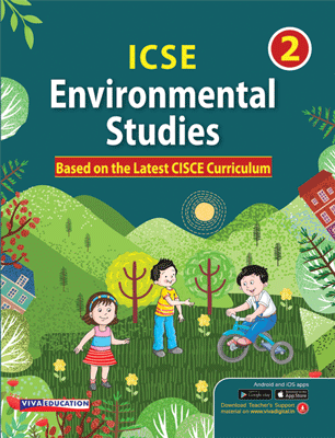 ICSE Environmental Studies, Class 2