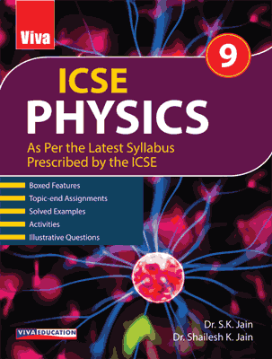 Viva ICSE Physics, Class 9