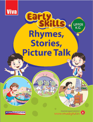 Viva Early Skills: Rhymes, Stories,  Picture Talk, Upper K.G.