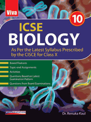 Viva ICSE Biology - Class 10
