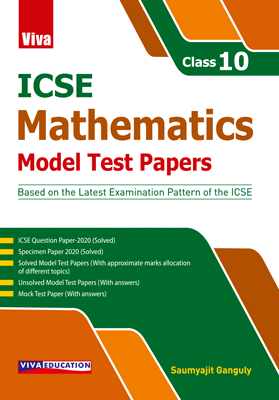 ICSE Mathematics Model Test Papers for Class 10