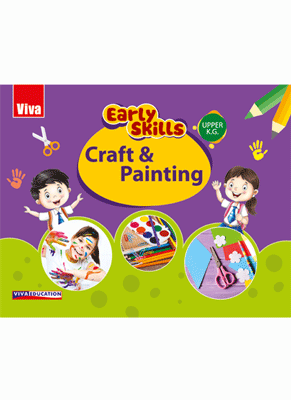 Viva Early Skills: Craft & Painting, Upper K.G.