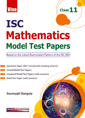 Viva ISC Mathematics Model Test Papers, Class 11