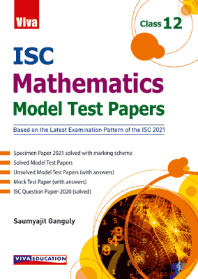 Viva ISC Mathematics Model Test Papers, Class 12