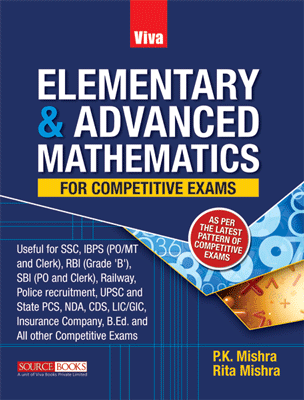 Viva Elementary & Advanced Mathematics For Competitive Exams