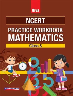 Viva NCERT Practice Workbook Mathematics, Class 3