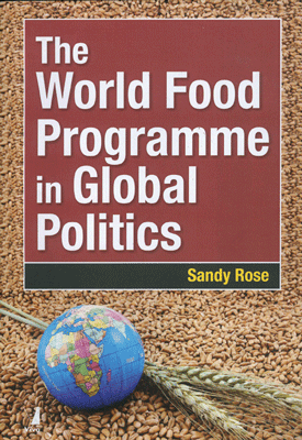 The World Food Programme in Global Politics