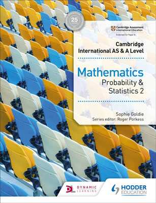 Cambridge International AS & A Level Mathematics: Probability & Statistics 2