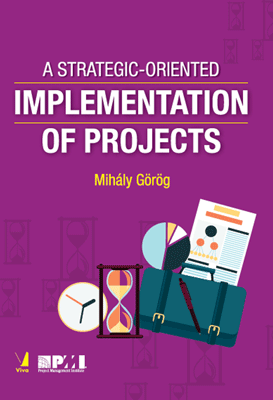 A Strategic-Oriented Implementation of Projects