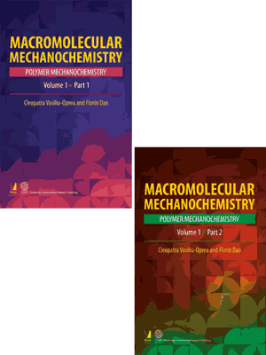 Macromolecular Mechanochemistry, Volume 1 (Part I & Part II)