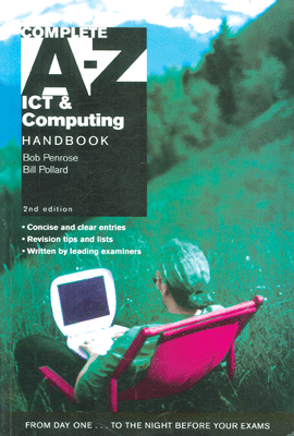 Complete A-Z ICT & Computing Handbook