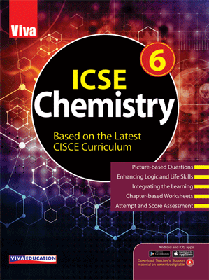 Viva ICSE Chemistry 6