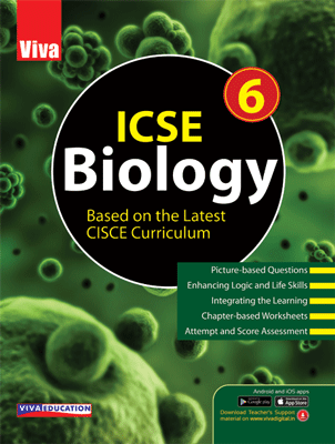 Viva ICSE Biology 6