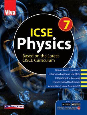 Viva ICSE Physics 7