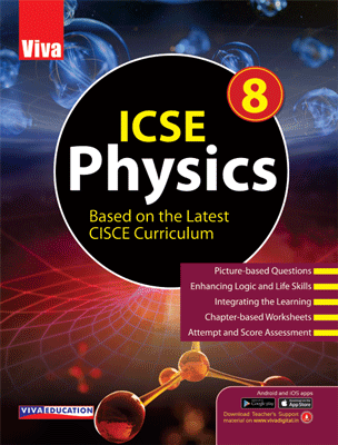 Viva ICSE Physics 8