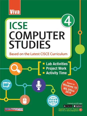 Viva ICSE Computer Studies 4