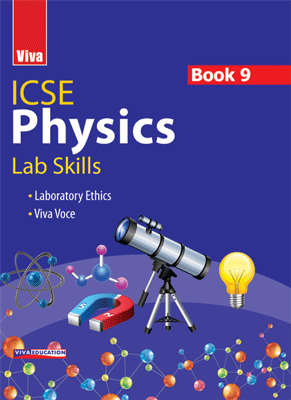 Viva ICSE Physics Book 9 - Lab Skills