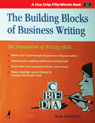 The Building Blocks of Business Writing