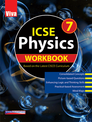 Viva ICSE Physics Workbook 7