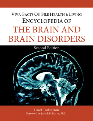 Encyclopedia of the Brain and Brain Disorders, 2/e
