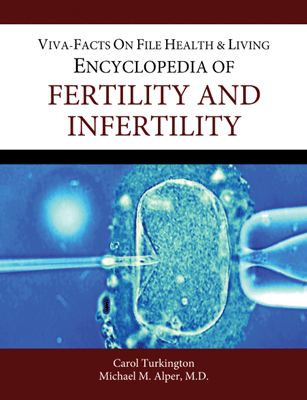Encyclopedia of Fertility and Infertility
