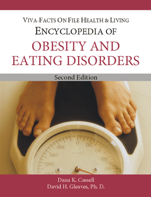 Encyclopedia of Obesity and Eating Disorders, 2/e