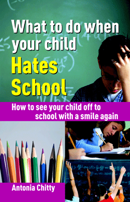 What to do When Your Child Hates School