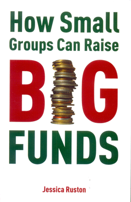 How Small Groups Can Raise  Big Funds