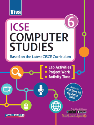 Viva ICSE Computer Studies 6