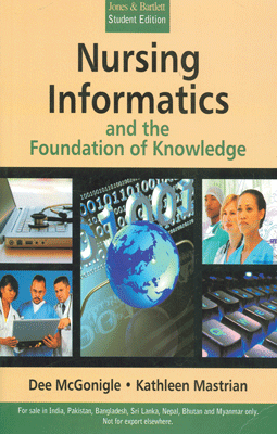 Nursing Informatics And the  Foundation of Knowledge