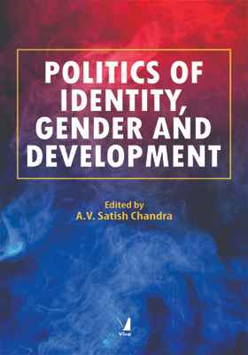 Politics of Identity, Gender and Development