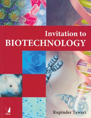 Invitation to Biotechnology