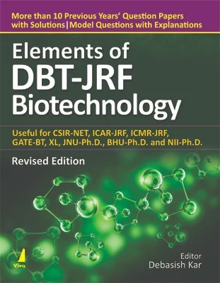 Elements of DBT-JRF Biotechnology, Revised Edition