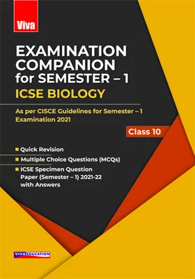 Examination Companion for Semester 1, ICSE Biology - Class 10