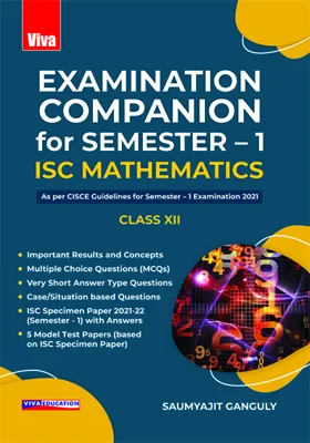 Examination Companion for Semester 1, ISC Mathematics - Class XII