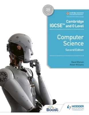 Cambridge IGCSE and O Level Computer Science, 2/e