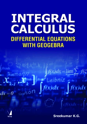 Integral Calculus: Differential Equations With GeoGebra