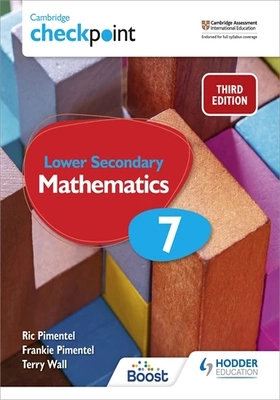 Cambridge Checkpoint Lower Secondary Mathematics Student’s Book 7, 3/e