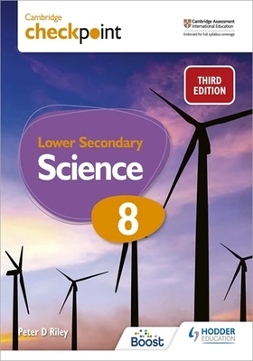 Cambridge Checkpoint Lower Secondary Science Student’s Book 8, 3/e