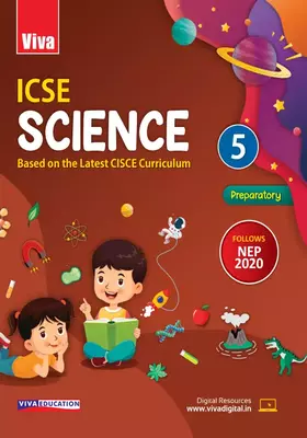 ICSE Science, 2024 Edition - Class 5