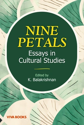 Nine Petals: Essays in Cultural Studies