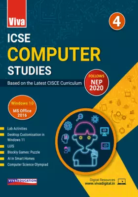 ICSE Computer Studies, 2024 Edition Book-4